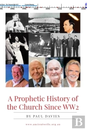 A Prophetic History Of The Church Since Ww2