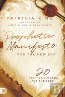 A Prophetic Manifesto For The New Era