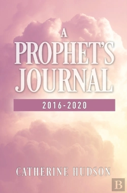 Bertrand.pt - A Prophet'S Journal 2016-2020
