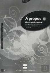 À Propos B1 ; Guide Pédagogique