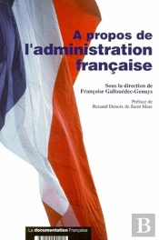 À Propos De L'Administration Française