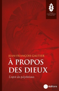 Bertrand.pt - À Propos Des Dieux : L'Esprit Des Polythéismes