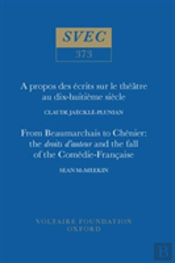 Bertrand.pt - A Propos Des Ecrits Sur Le Theatre Au Dix-Huitieme Siecle | From Beaumarchais To Chenier: The Droits D'Auteur And The Fall Of The Comedie-Francaise