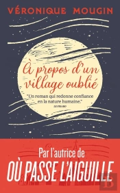 A Propos D'Un Village Oublié