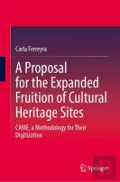 A Proposal For The Expanded Fruition Of Cultural Heritage Sites