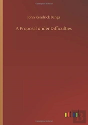 A Proposal Under Difficulties