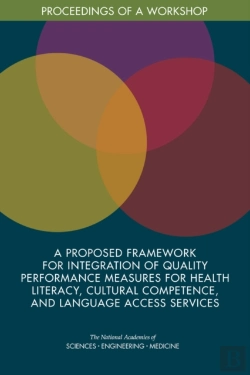 Bertrand.pt - A Proposed Framework For Integration Of Quality Performance Measures For Health Literacy, Cultural Competence, And Language Access Services