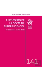 A Proposito De La Doctrina Jurisprudencial (O La Casacion Co