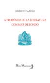 A Propósito De La Literatura Con Mar De Fondo