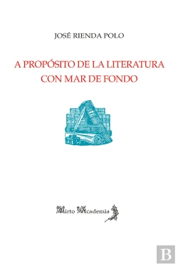 Bertrand.pt - A Propósito De La Literatura Con Mar De Fondo