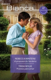 A Proposta Do Herdeiro - Prontos Para Amar