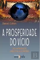 A Prosperidade do Vício
