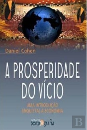 A Prosperidade do Vício