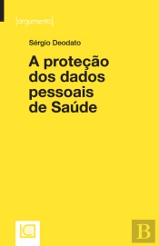 A Proteção dos Dados Pessoais de Saúde