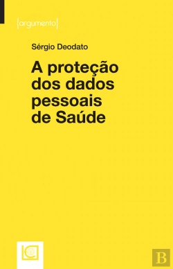 Bertrand.pt - A Proteção dos Dados Pessoais de Saúde