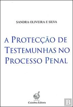 Bertrand.pt - A Protecção de Testemunhas no Processo Penal