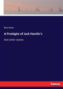 A Protegee Of Jack Hamlin'S