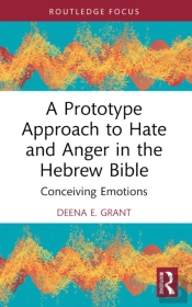 A Prototype Approach To Hate And Anger In The Hebrew Bible