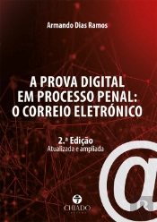 A Prova Digital em Processo Penal