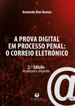 Bertrand.pt - A Prova Digital em Processo Penal