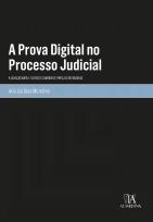 A Prova Digital no Processo Judicial