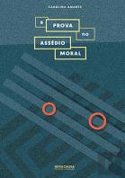 A Prova no Assédio Moral