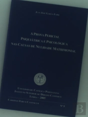 A Prova Pericial Psiquiátrica nas Causas de Nulidade Matrimonial