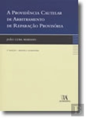 A Providência Cautelar de Arbitramento de Reparação Provisória