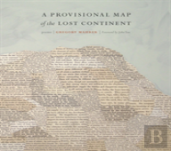 A Provisional Map Of The Lost Continent