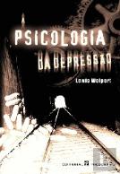 A Psicologia da Depressão
