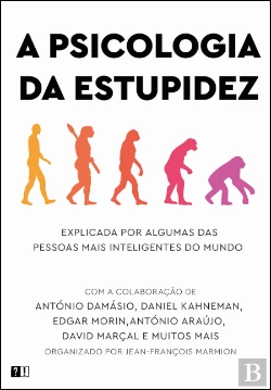 Bertrand.pt - A Psicologia da Estupidez