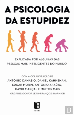 Bertrand.pt - A Psicologia da Estupidez