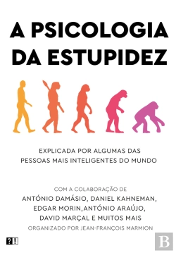 Bertrand.pt - A Psicologia Da Estupidez