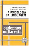 A Psicologia da Linguagem
