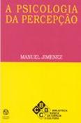 A Psicologia da Percepção