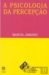 A Psicologia da Percepção