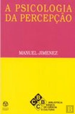 Bertrand.pt - A Psicologia da Percepção