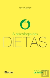 A Psicologia Das Dietas