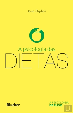 Bertrand.pt - A Psicologia Das Dietas