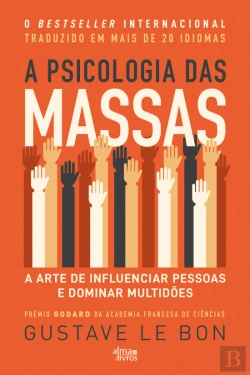 Bertrand.pt - A Psicologia das Massas