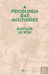 A Psicologia das Multidões