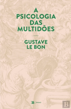 Bertrand.pt - A Psicologia das Multidões