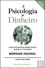 A Psicologia do Dinheiro