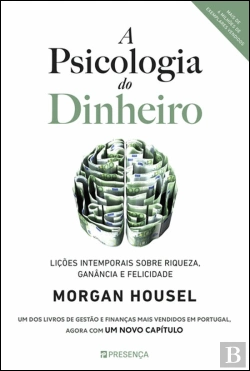 Bertrand.pt - A Psicologia do Dinheiro