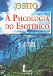 A Psicologia do Esotérico