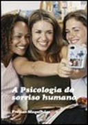 A Psicologia do Sorriso Humano
