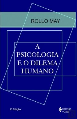 Bertrand.pt - A Psicologia e o Dilema Humano
