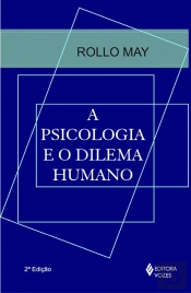 A Psicologia e o Dilema Humano