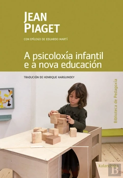 Bertrand.pt - A Psicoloxía Infantil E A Nova Educación