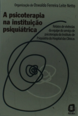 Bertrand.pt - A Psicoterapia Na Instituição Psiquiátrica 